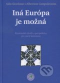 Iná Európa je možná - Aldo Giordano, Albert Campoleonim, Nadácia Antona Tunegu, 2015