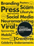 100 Ideas That Changed Advertising - Simon Veksner, Laurence King Publishing, 2015