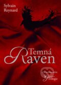 Temná Raven - Sylvain Reynard, 2015