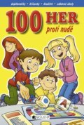 Kniha: 100 her proti nudě! (Nakladatelství Fragment). Nakladatelství Fragment, 2010