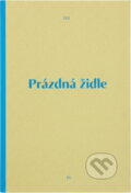 Kniha: Prázdná židle (Richard Weiner). , 2016