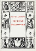 Kniha: Necudné rozhovory (Pietro Aretino). Tatran, 1971
