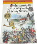 Kniha: České země za posledních Přemyslovců (Karel Toman a Zdeněk Bígl). , 1993