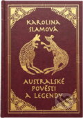 Kniha: Australské pověsti a legendy (Karolina Slamová). Koala, 2005