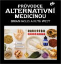 Kniha: Průvodce alternativní medicínou (Brian Inglis a Ruth West). Brázda, 1992