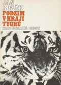 Kniha: Podzim v kraji tygrů (Jan Kozák). Odeon, 1982