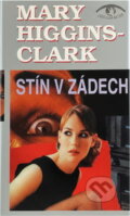 Kniha: Stín v zádech (Mary Higgins Clark). , 1994
