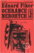 Kniha: Ochránce nebohých (Eduard Fiker). Naše vojsko, 1970