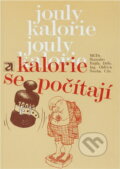 Kniha: Kalorie se počítají (Oldřich Šmrha a Stanislav Hejda). , 1985