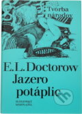 Kniha: Jazero potáplic (E. L. Doctorow). Slovenský spisovateľ, 1984