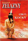 Kniha: Oko kočky (Roger Zelazny). Aradan, 1995