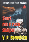 Kniha: Smrt má v ruce skalpel (V. P. Borovička). Baronet, 1999