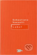 Kniha: Labuť (Sebastiano Vassalli). , 2000