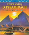Kniha: Velká kniha o pyramidách (Anne Millard). , 1998