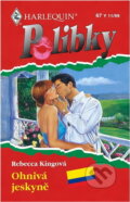 Kniha: Ohnivá jeskyně (Rebecca King). Harlequin, 1999