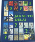 Kniha: Jak se to dělá? (). , 1996