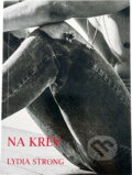 Kniha: Na krev (Lydia Strong). , 2016