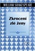 Kniha: Zkrocení zlé ženy (William Shakespeare). , 2017