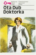 Kniha: Doktorka (Ota Dub). Československý spisovatel, 1986