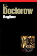 Kniha: Ragtime (E. L. Doctorow). , 2000