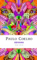 Odvaha - Diář 2016 - Paulo Coelho, Knižní klub, 2015