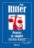Proces se soudci Alvina Karra - Petr Ritter, 2015