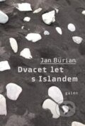 Dvacet let s Islandem - Jan Burian, 2015