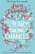 The Year of Taking Chances - Lucy Diamond, Pan Macmillan, 2015