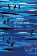 Waterland - Graham Swift, Picador, 2015