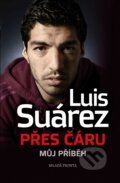 Přes čáru - Luis Suárez, Mladá fronta, 2015