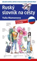 Ruský slovník na cesty - Yulia Mamonova, Aleš Čuma (ilustrácie), 2015