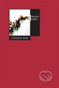 Kniha: Hrana ohně (Stanislav Denk). Dybbuk, 2015