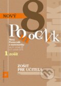 Nový pomocník z matematiky 8 - Iveta Kohanová, Monika Porkertová, Orbis Pictus Istropolitana, 2015