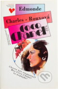 Kniha: Coco Chanel (Edmonde Charles-Roux). Československý spisovatel, 1993