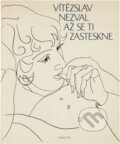 Kniha: Až se ti zasteskne (Vítězslav Nezval). Odeon, 1983