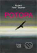 Kniha: Potopa (Robert Penn Warren). Knižní klub, 1993