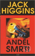 Kniha: Anděl smrti (Jack Higgins). Euromedia Group, 1999