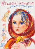 Kniha: Hledání domova (Marie Majerová). , 1961