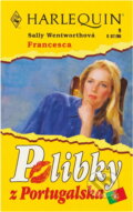 Kniha: Francesca (Sally Wentworth). Harlequin, 1996