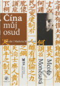 Kniha: Čína můj osud (Nicole Mones). Dita, 2000
