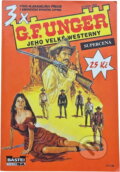 Kniha: Muž z Texasu (Gert F. Unger). Moba, 1993
