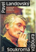 Kniha: Soukromá vzpoura : rozhovor s Karlem Hvížďalou (Karel Hvížďala a Pavel Landovský). , 1990