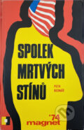 Kniha: Spolek mrtvých stínů (Petr Bednář). , 1974