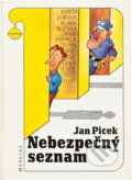 Kniha: Nebezpečný seznam : novela (Jan Picek). , 1993