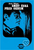 Kniha: Smrt čeká před oknem (Jerzy Edigey). , 1977