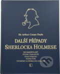 Kniha: Další případy Sherlocka Holmese (Arthur Conan Doyle). Československý spisovatel, 2011