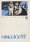 Kniha: Obklíčený (Nils Parling). Práce, 1977
