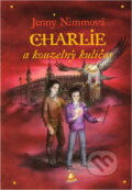 Kniha: Charlie a kouzelný kuličas (Jenny Nimmo). , 2005