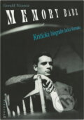 Kniha: Memory babe : kritická biografie Jacka Kerouaka (Gerald Nicosia). , 1996