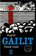 Kniha: Drsné moře (August Gailit). Práce, 1989